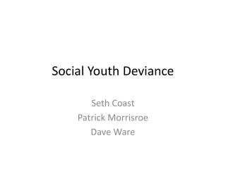 Social Youth Deviance