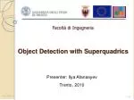 Object Detection with Superquadrics - slide 1