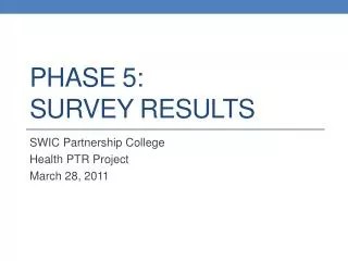 Phase 5: survey results