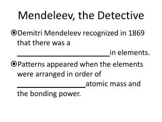 Mendeleev, the Detective