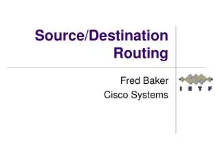 Source/Destination Routing