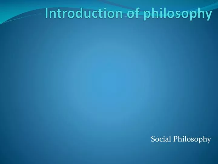 introduction of philosophy