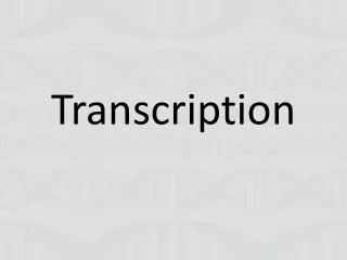 transcription