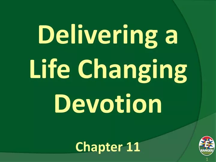 delivering a life changing devotion