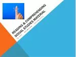 Reading &amp; comprehending social studies material - slide 1
