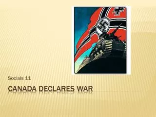 Canada Declares War