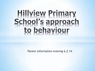 hillview primary school s approach to behaviour
