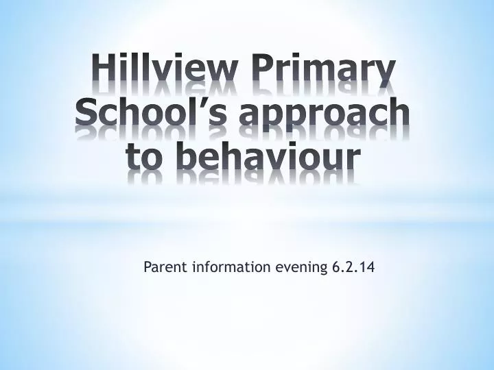 hillview primary school s approach to behaviour