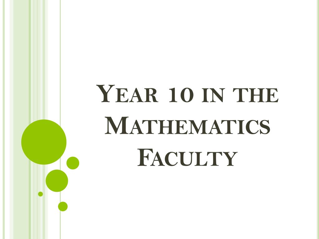 PPT - Year 10 in the Mathematics Faculty PowerPoint Presentation, free ...