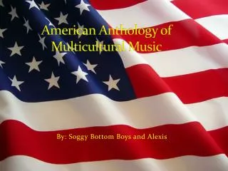 American Anthology of Multicultural Music