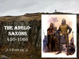 The Anglo-Saxons 450-1066