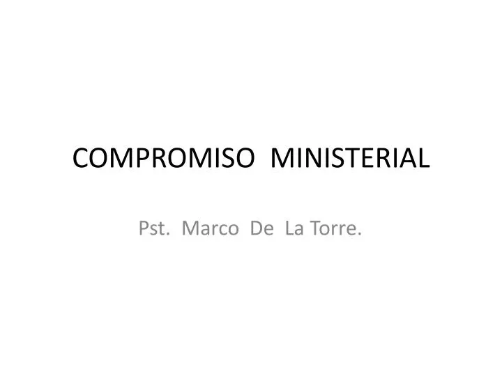 compromiso ministerial