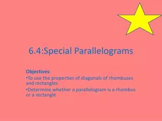 6.4:Special Parallelograms