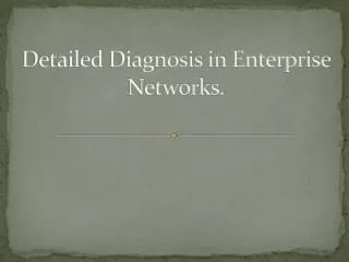 Detailed Diagnosis in Enterprise Networks.