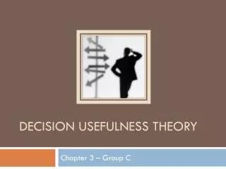 Decision usefulness theory