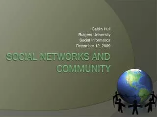Social Networks and Community