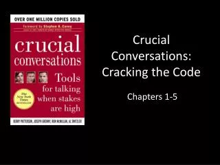 Crucial Conversations: Cracking the Code