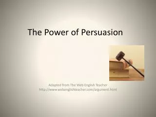 The Power of Persuasion