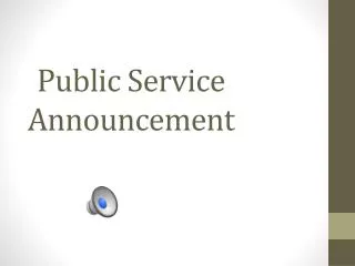 public service announcement