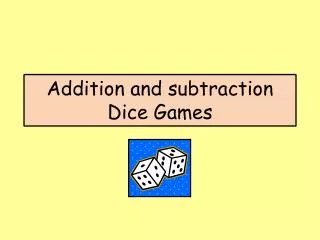 addition and subtraction dice games