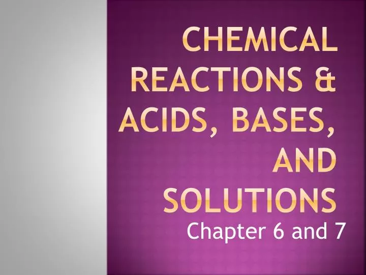 chemical reactions acids bases and solutions
