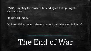 the end of war