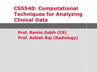 CS5540: Computational Techniques for Analyzing Clinical Data