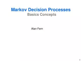 Markov Decision Processes Basics Concepts