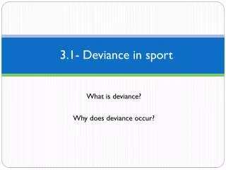 3.1- Deviance in sport