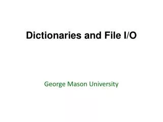 dictionaries and file i o