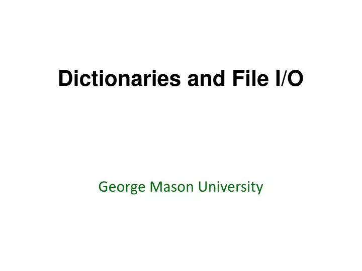 dictionaries and file i o