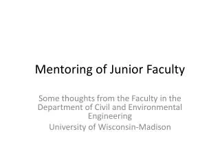 Mentoring of Junior Facult y