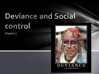 Deviance and Social control