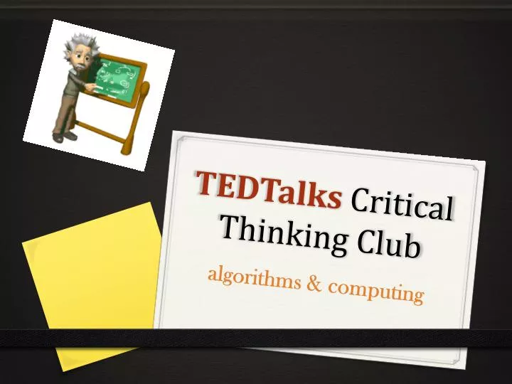 tedtalks critical thinking club