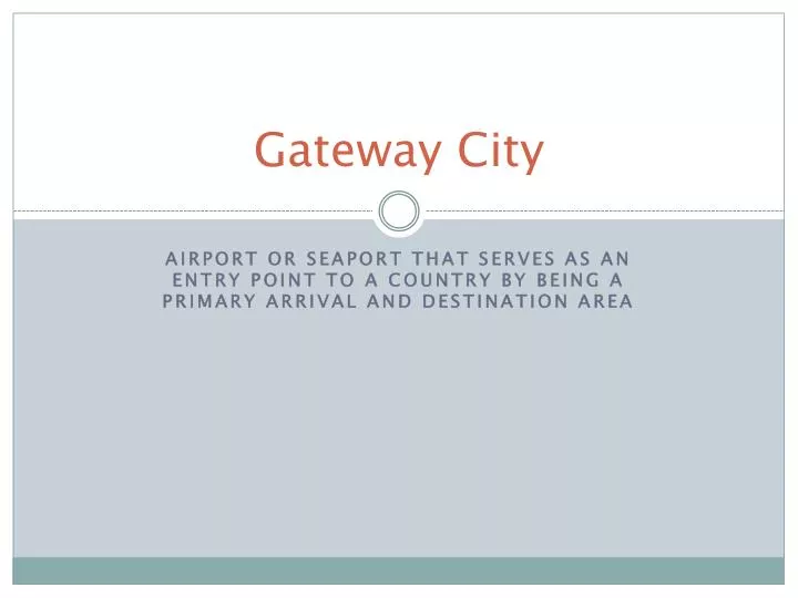 gateway city