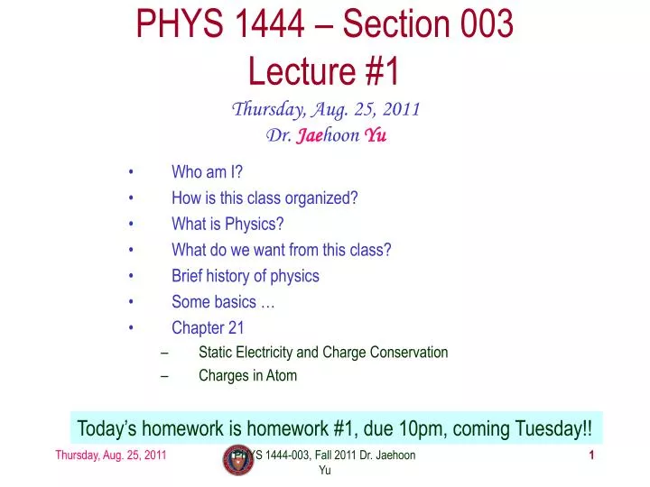phys 1444 section 003 lecture 1