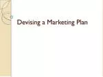 Devising a Marketing Plan - slide 1