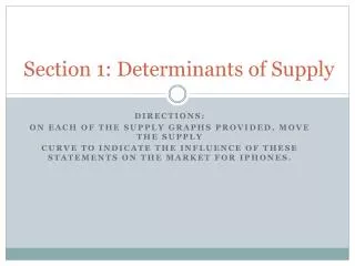 Section 1: Determinants of Supply