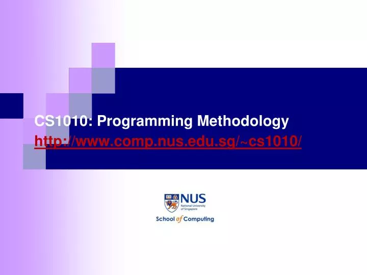 cs1010 programming methodology http www comp nus edu sg cs1010