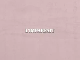 l imparfait