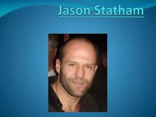 Jason S tatham