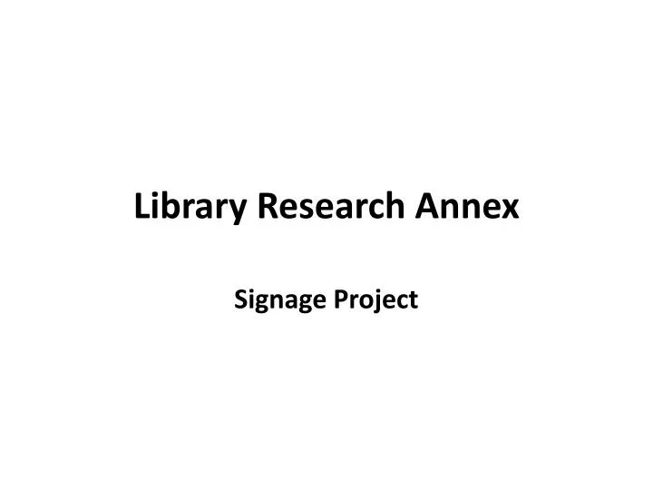 library research annex