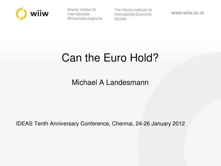 can the euro hold michael a landesmann