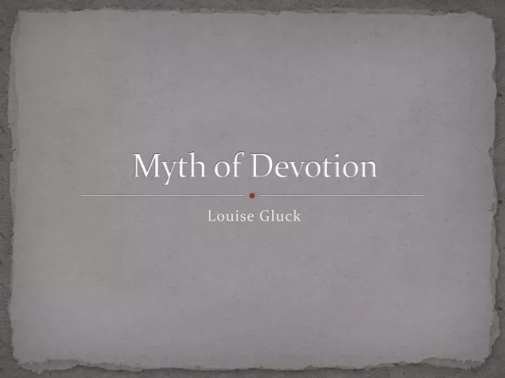 myth of devotion