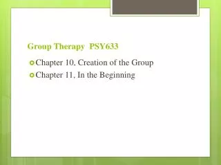 Group Therapy PSY633