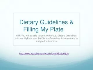 Dietary Guidelines &amp; Filling My Plate