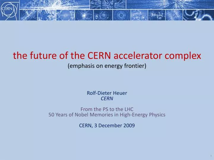 the future of the cern accelerator complex emphasis on energy frontier