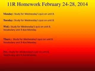 11R Homework February 24-28, 2014