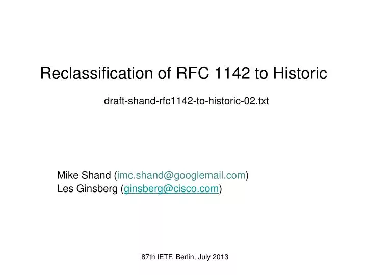 reclassification of rfc 1142 to historic draft shand rfc1142 to historic 02 txt