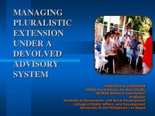 MANAGING PLURALISTIC EXTENSION UNDER A DEVOLVED ADVISORY SYSTEM